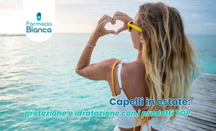 Proteggi i tuoi capelli dal sole